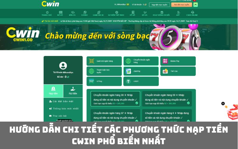 Hướng dẫn chi tiết các phương thức nạp tiền CWIN phổ biến nhất