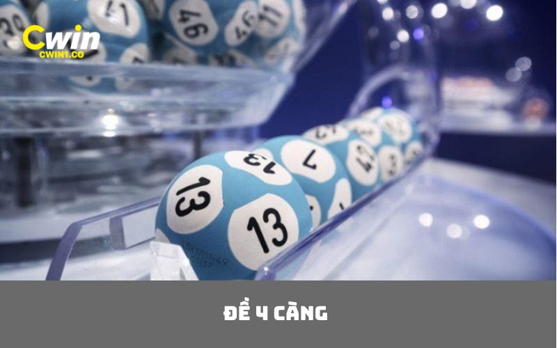 Đề 4 càng là gì?