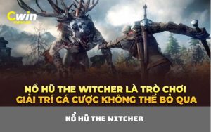 Nổ hũ The Witcher