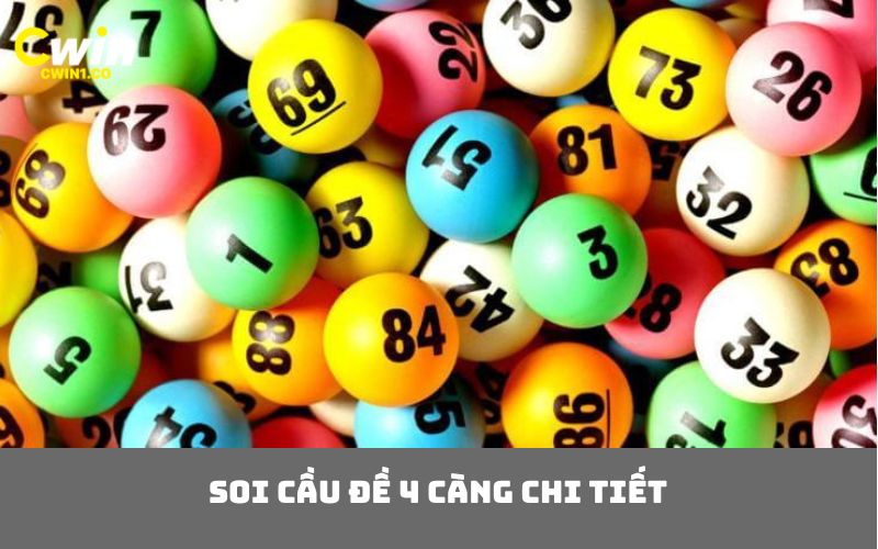 Soi cầu đề 4 càng chi tiết