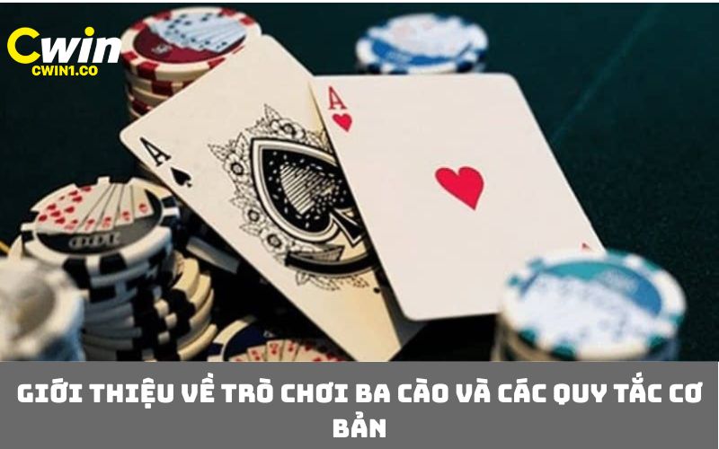 Giới thiệu về trò chơi ba cào và các quy tắc cơ bản