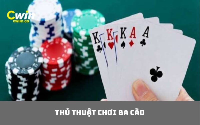 Thủ thuật chơi ba cào